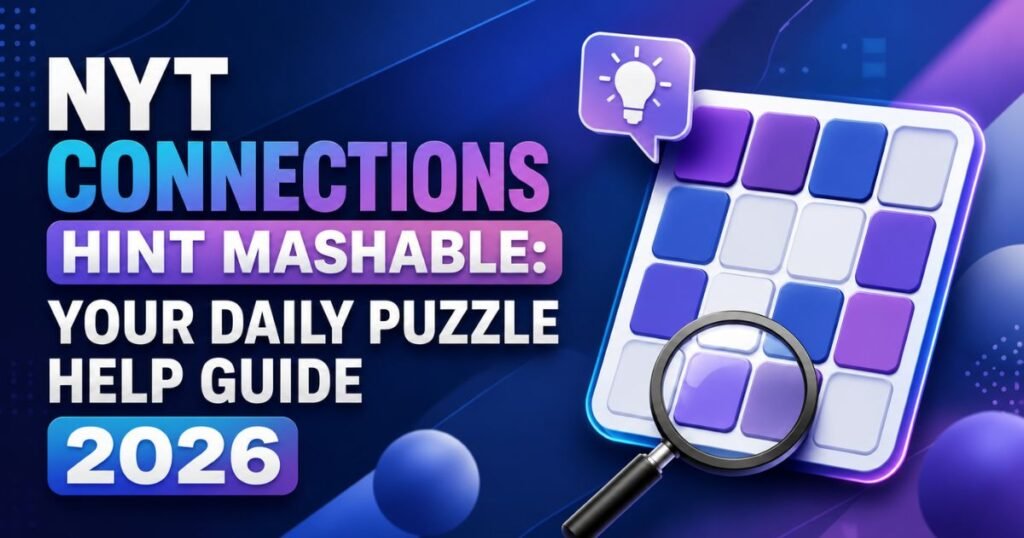 NYT Connections Hint Mashable